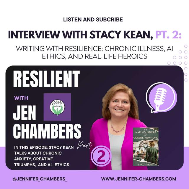 Stacy Kean, Interview Pt. 2: Writing with Resilience: Chronic Illness, AI Ethics, and Real-Life Heroics - podcast episode cover