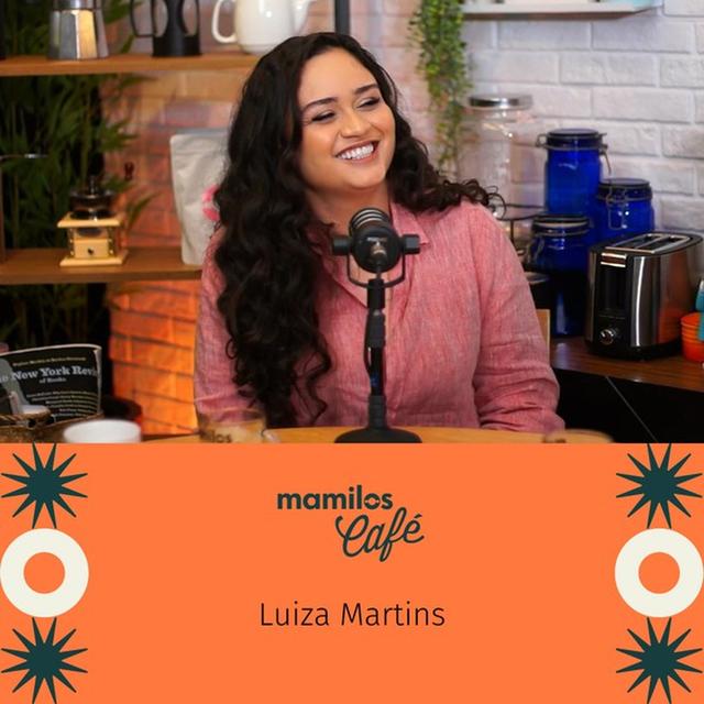 Mamilos Café #24 - Luiza Martins: “A briga com a Workshow é por dignidade” - podcast episode cover