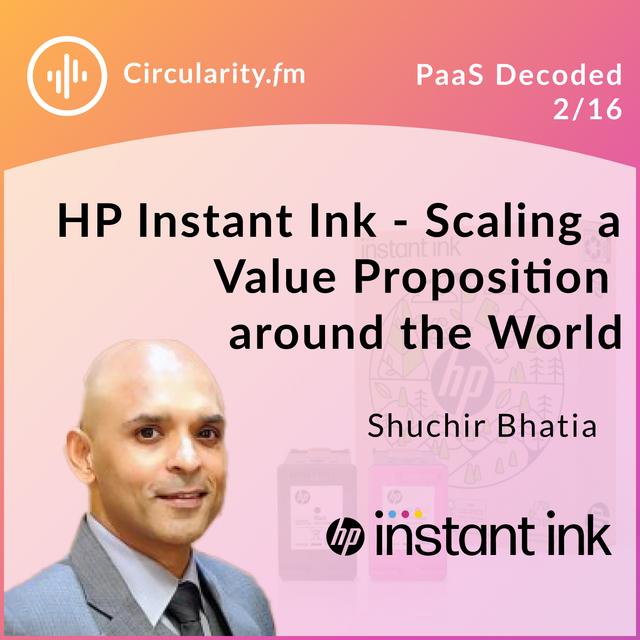 HP Instant Ink – Scaling a Value Proposition around the World - podcast episode cover