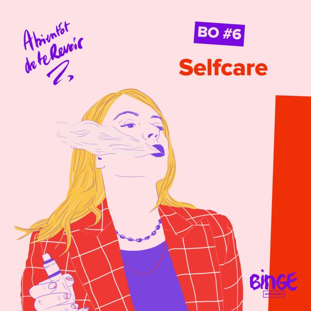 BO #6 Selfcare - podcast episode cover