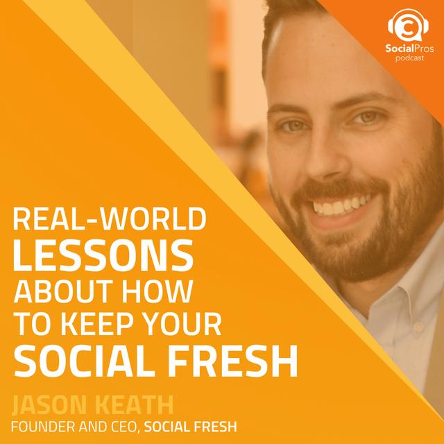 Real-world Lessons About How to Keep Your Social Fresh - podcast episode cover