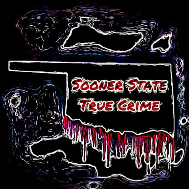 Sooner State True Crime Podcast Trailer! - podcast episode cover