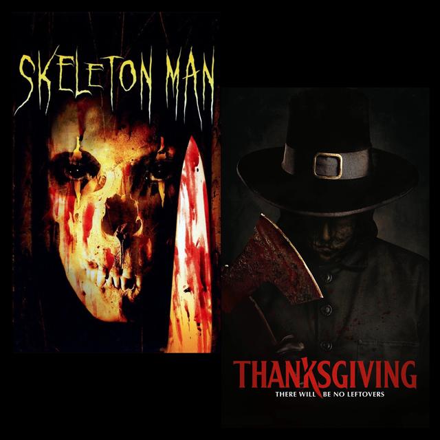 Skeleton Man (2004) & Thanksgiving (2023) - podcast episode cover