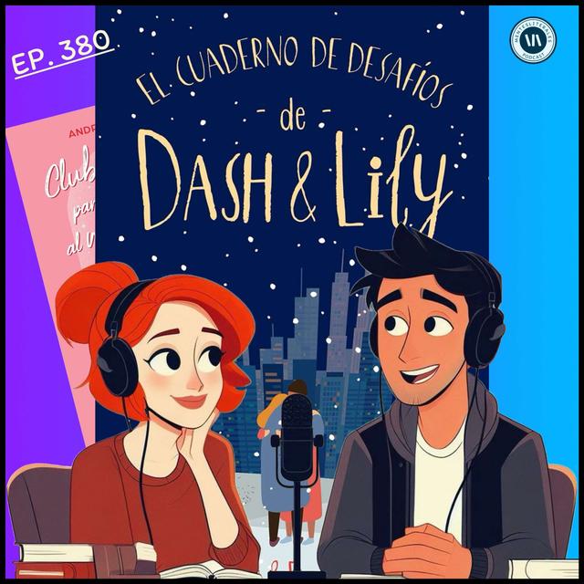 El cuaderno de desafíos de Dash & Lilly y un 🧸 - podcast episode cover