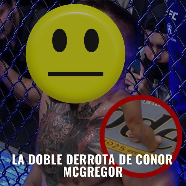 #ColumnaCaliente La Doble Derrota de Conor McGregor en #UFC264 - podcast episode cover