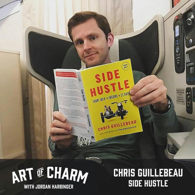 663: Chris Guillebeau | Side Hustle - podcast episode cover