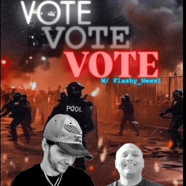 VOTE VOTE VOTE! W/ Flashy_News1 & Trebles Garcia - podcast episode cover