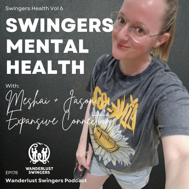 Swingers Mental Health - Swingers Health Vol 6 - Part 1 - podcast episode cover