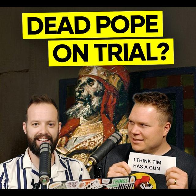 The Cadaver Synod | He Put a Dead Pope on Trial - podcast episode cover