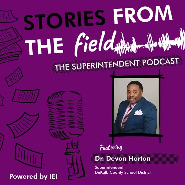 S6 E5: Reimagining School Culture with Dr. Devon Horton: Equity, Empathy, and Systemic Change - podcast episode cover