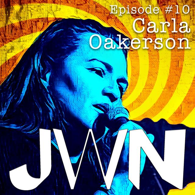 JWN #10 Carla Oakerson - podcast episode cover