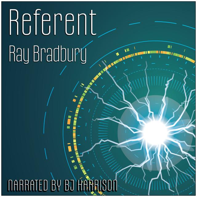 Ep. 911, Referent, by Ray Bradbury - podcast episode cover