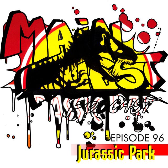 96 - Jurassic Park - podcast episode cover