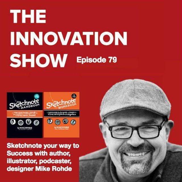 EP 79: Sketchnote your way to Success with Mike Rohde - podcast episode cover