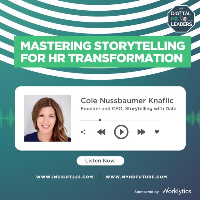 Mastering Storytelling for HR Transformation (an Interview with Cole Nussbaumer Knaflic) - podcast episode cover