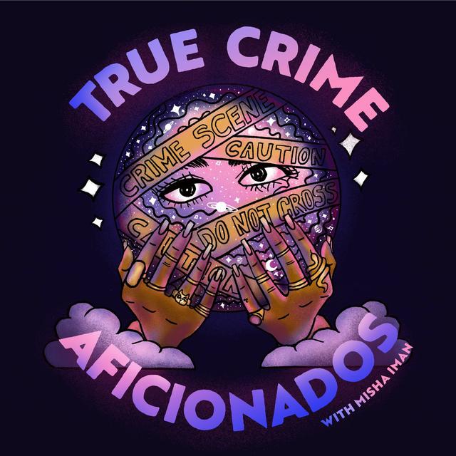 True Crime Aficionados Trailer - podcast episode cover