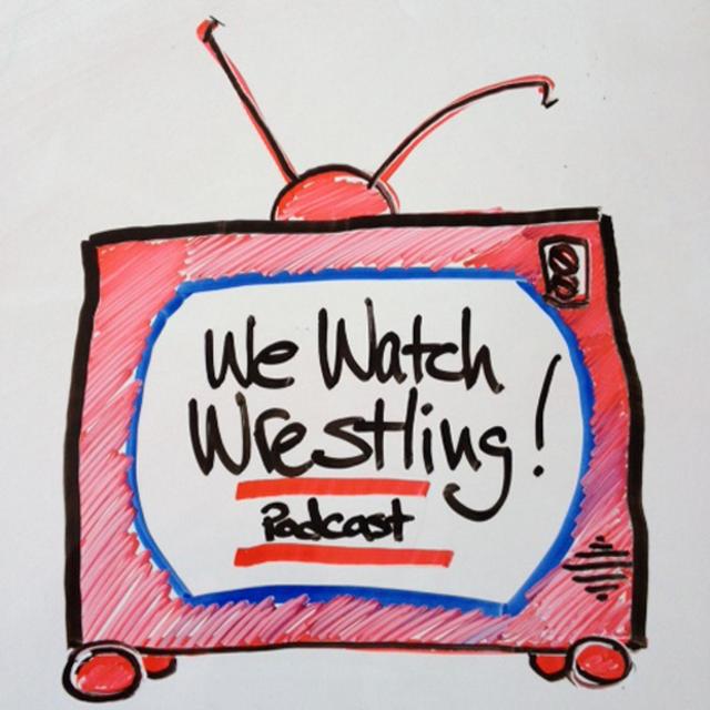 WeWatchWrestling Issue #10 - podcast episode cover