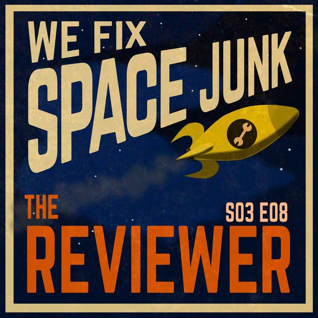 S03E08 - The Reviewer - podcast episode cover