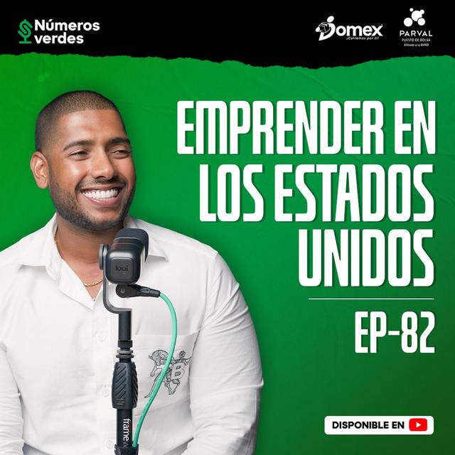 EP 82: ¿Cómo lograr EMPRENDER en ESTADOS UNIDOS? - podcast episode cover