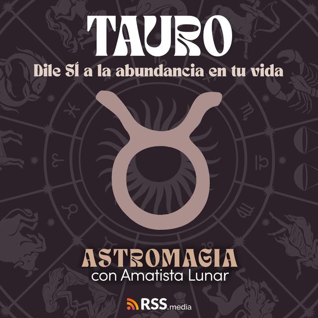 Tauro - Horóscopo Junio 2024 - Dile Sí a la Abundancia en Tu Vida - podcast episode cover
