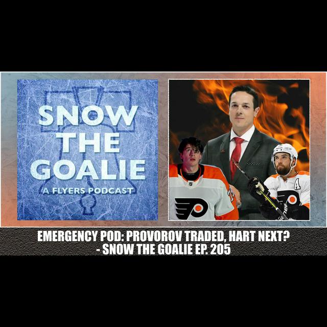 Emergency Pod: Provorov Traded, Hart Next? - podcast episode cover
