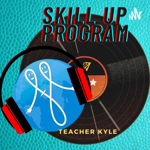 Skill Up: Bucket List - podcast episode cover