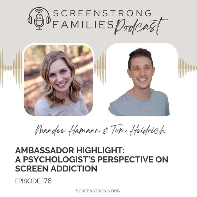 A Psychologist’s Perspective on Screen Addiction with Tom Heidrich (#178) - podcast episode cover