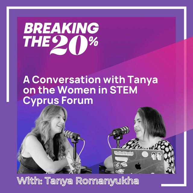 A Conversation with Tanya Romanyukha on the Women in STEM Cyprus Forum - podcast episode cover