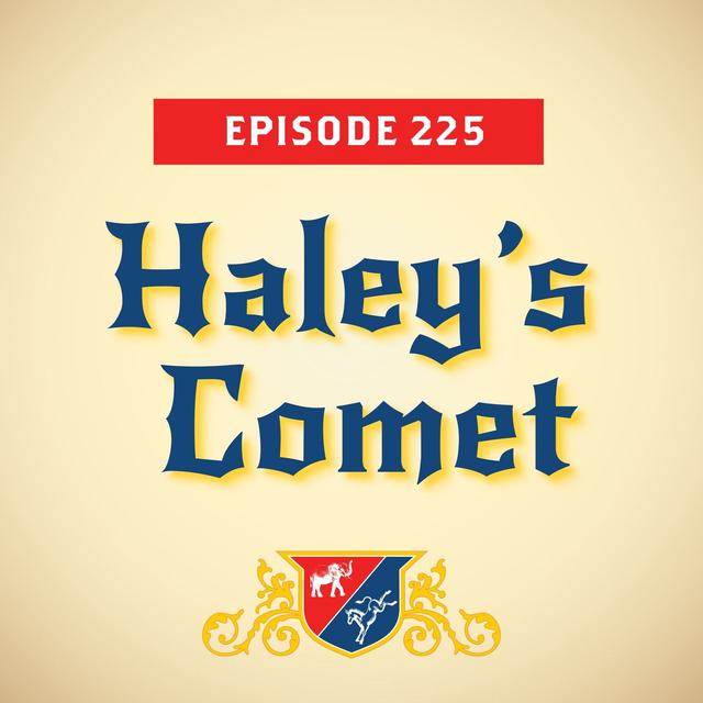 Haley’s Comet - podcast episode cover