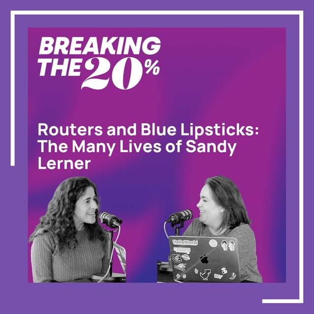 Routers and Blue Lipsticks: The Many Lives of Sandy Lerner with Maria Stylianou - podcast episode cover