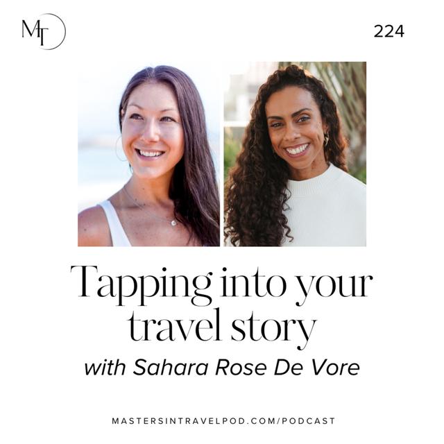 Ep 224 Tapping into your travel story - podcast episode cover