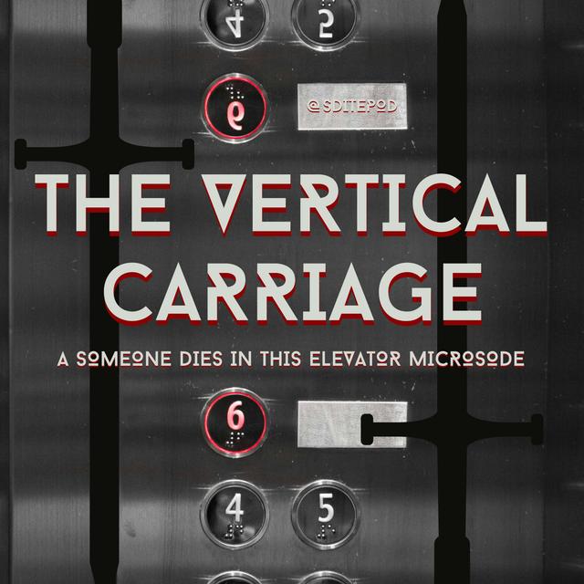The Vertical Carriage - podcast episode cover