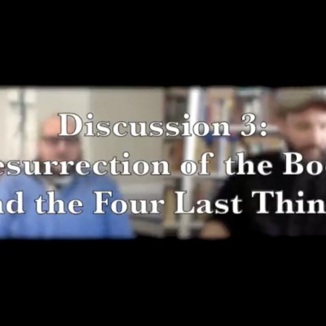 Episode 235: Is Death the End?—Discussion 3: The Four Last Things - podcast episode cover