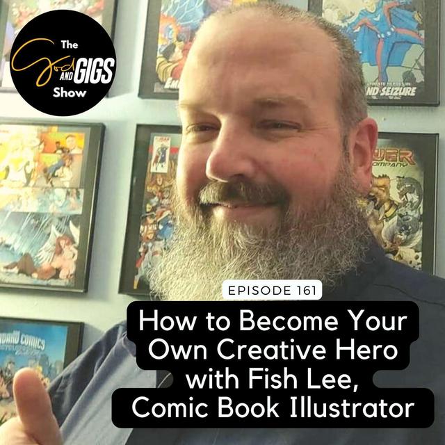 How to Become Your Own Creative Hero with Fish Lee, Comic Book Illustrator - podcast episode cover