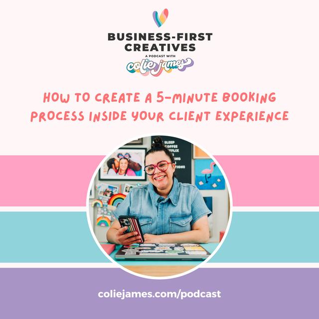 How to Create a 5-Minute Booking Process Inside Your Client Experience [Client Experience Series Pt 4] - podcast episode cover