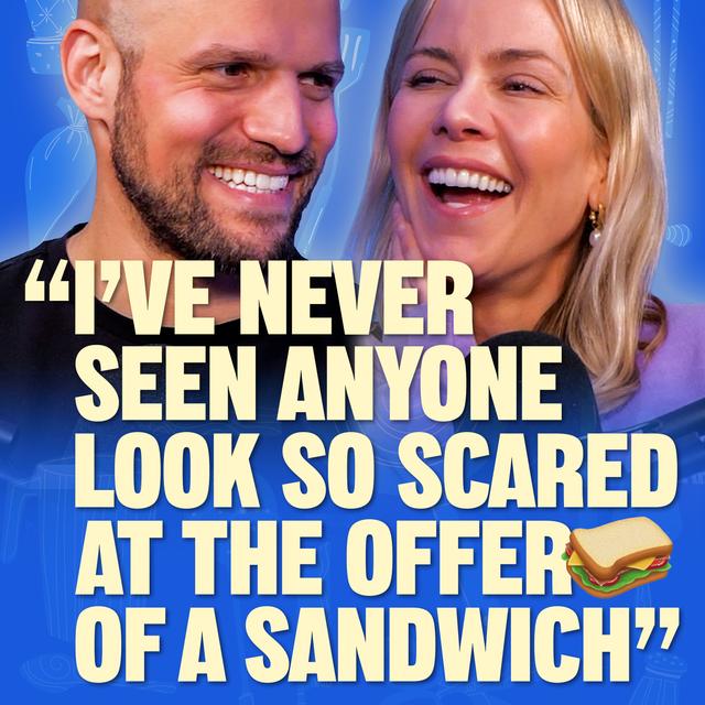 " I've never seen anyone look so scared at the offer of a sandwich" - podcast episode cover