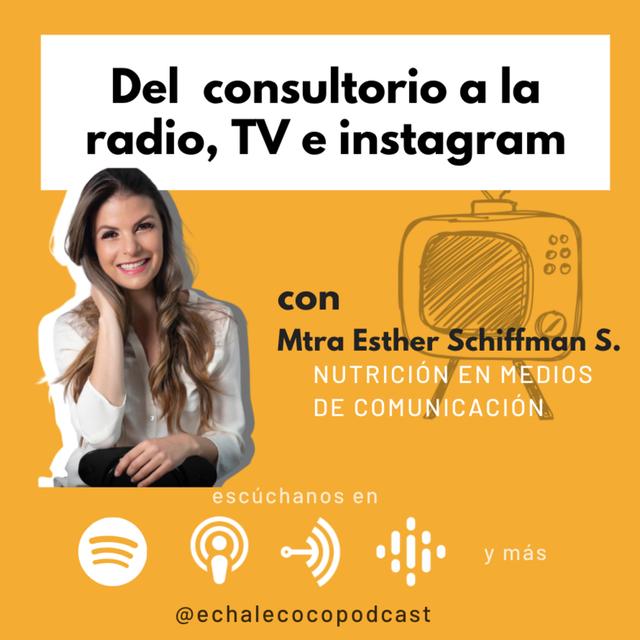 Del consultorio a la radio y TV con Mtra. Esther Shiffman - podcast episode cover