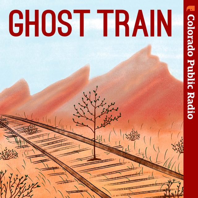 'Ghost Train' Explores How Denver's Vision For A Better Transit System Jumped the Track - podcast episode cover