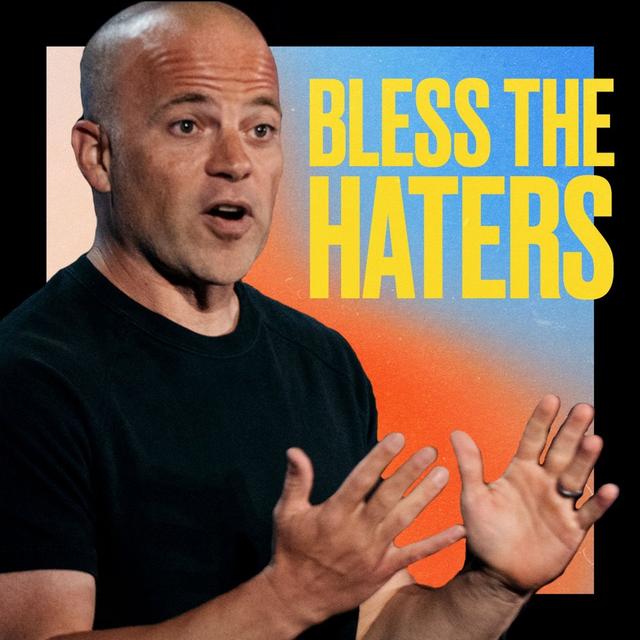 Take Heart - Bless the Haters - podcast episode cover