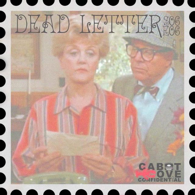 S06E06 - Dead Letter - podcast episode cover