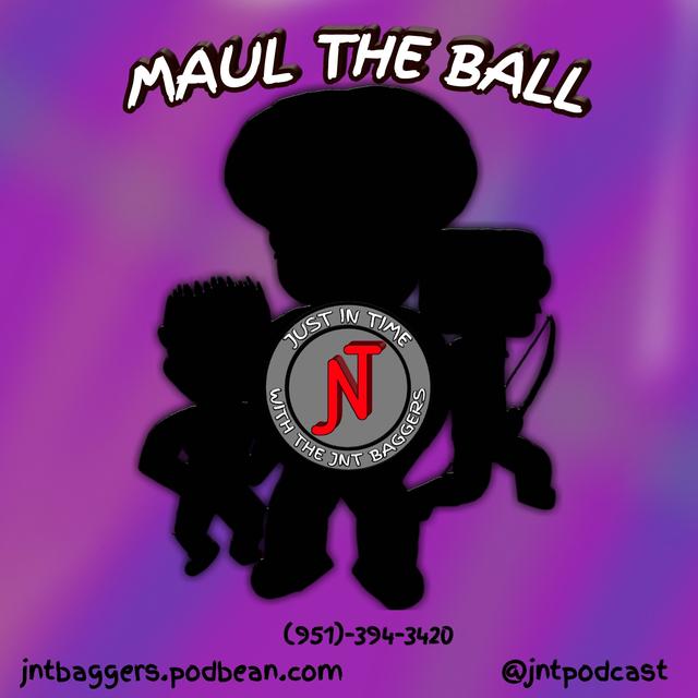 Maul The Ball - podcast episode cover