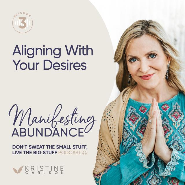 Manifesting Abundance: Aligning With Your Desires - podcast episode cover