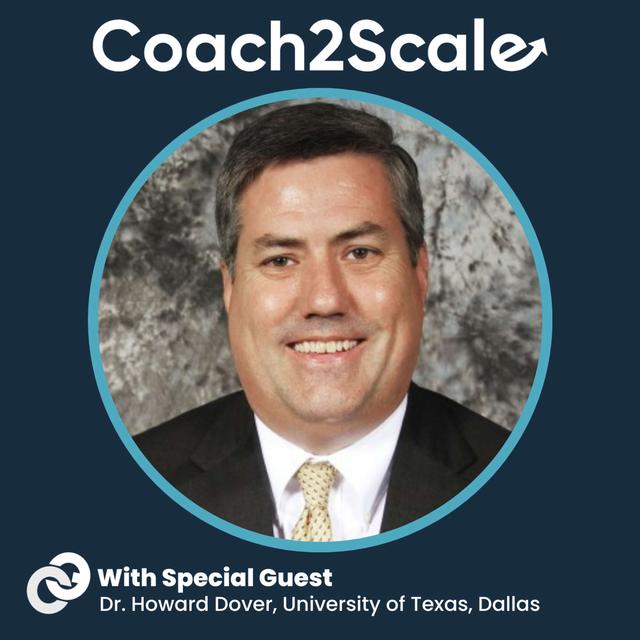 Cracking The Sales Innovation Paradox - Dr. Howard Dover - Coach2Scale - Episode # 022 - podcast episode cover