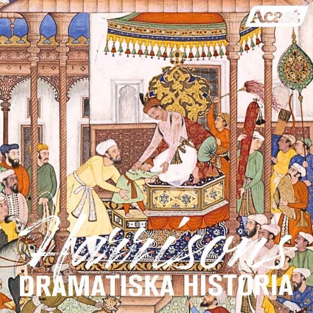 Stormogulernas rike – den indiska stormakten - podcast episode cover