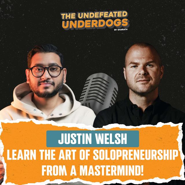 Justin Welsh - Learn the art of solopreneurship from a mastermind! - podcast episode cover