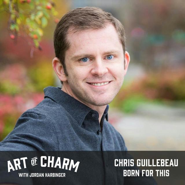 501: Chris Guillebeau | Born for This - podcast episode cover