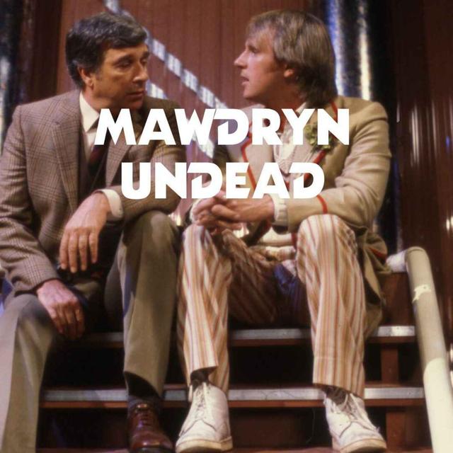 Mawdryn Undead - podcast episode cover