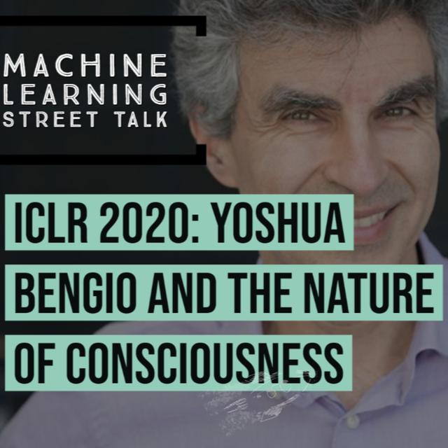 ICLR 2020: Yoshua Bengio and the Nature of Consciousness - podcast episode cover