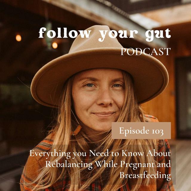 Everything you Need to Know About Rebalancing While Pregnant and Breastfeeding - podcast episode cover