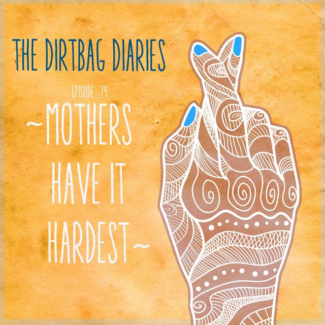 Mothers Have It Hardest - Kyle Dempster Tribute - podcast episode cover